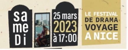 Le festival de Drama voyage à Nice le samedi 25 Mars 2023