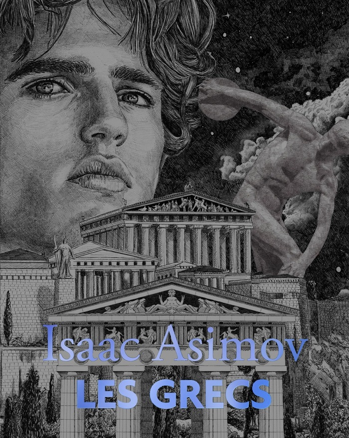 Note de lecture – Les Grecs, Isaac Asimov (1965, rééd. Les Belles Lettres 2025)